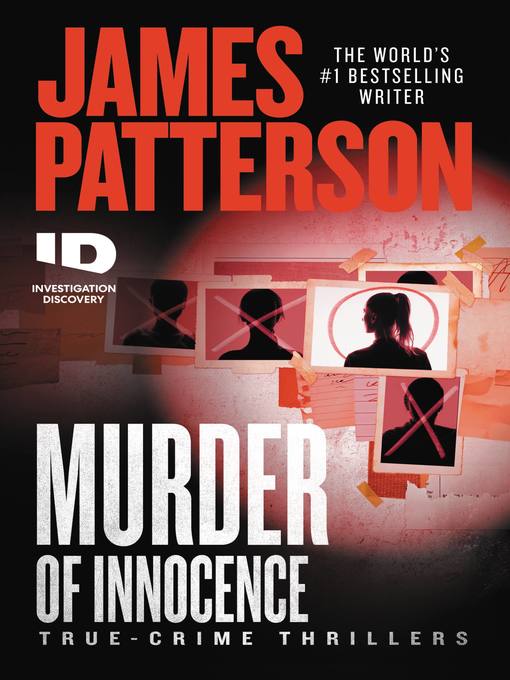 Title details for Murder of Innocence by James Patterson - Wait list